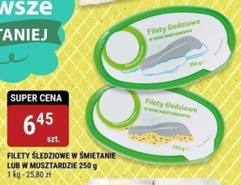 bi1 FILETY ŚLEDZIOWE W ŚMIETANIE LUB W MUSZTARDZIE 250 g oferta