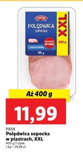 Lidl PIKOK Polędwica sopocka w plastrach, XXL 400 g oferta