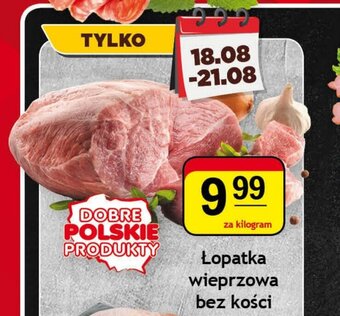Gram Market Łopatka wieprzowa bez kości 1kg oferta