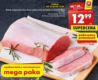 Biedronka Schab wieprzowy bez kości pakowany próżniowo Kraina Mięs 1kg oferta