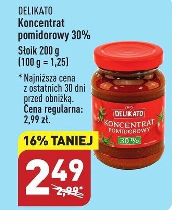 ALDI DELIKATO Koncentrat pomidorowy 30% 200g oferta