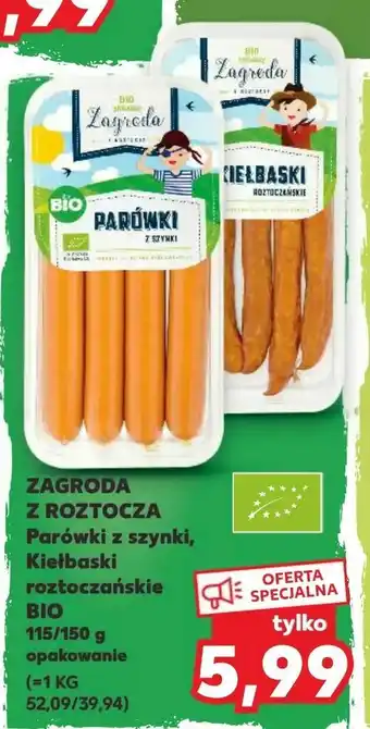 Kaufland ZAGRODA Z ROZTOCZA Parówki z szynki, Kiełbaski roztoczańskie BIO oferta