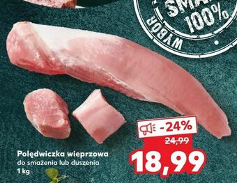 Kaufland Polędwiczka wieprzowa oferta