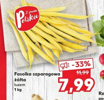 Kaufland Fasolka szparagowa żółta oferta