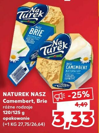 Kaufland NATUREK NASZ Camembert, Brie oferta