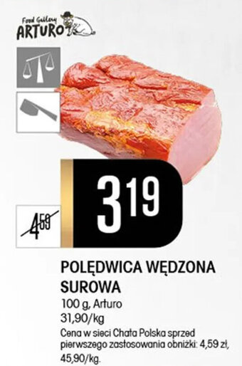 Chata Polska POLĘDWICA WĘDZONA SUROWA 100 g oferta