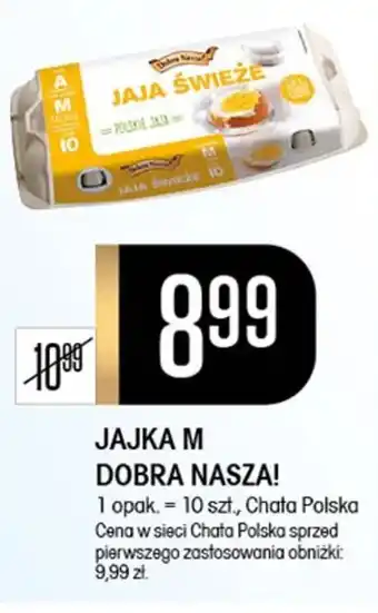 Chata Polska JAJKA M DOBRA NASZA! 10 szt. / opak. oferta