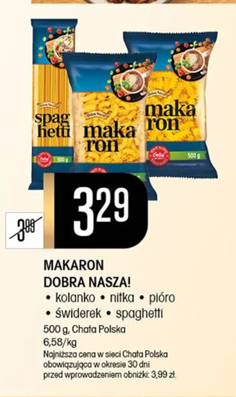 Chata Polska MAKARON DOBRA NASZA! 500 g oferta