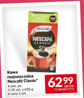 Makro Kawa rozpuszczalna Nescafé Classic 600 g oferta