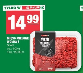 Spar MIĘSO MIELONE WOŁOWE 500 g oferta