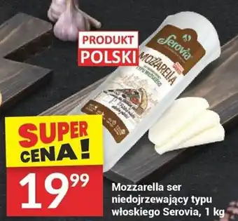 Twój Market Mozzarella ser niedojrzewający typu włoskiego Serovia, 1 kg oferta