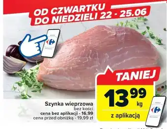 Carrefour Szynka wieprzowa bez kości oferta