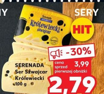 Kaufland Ser szwajcar królewiecki serenada oferta