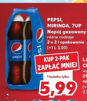 Kaufland PEPSI, MIRINDA, 7UP Napój gazowany różne rodzaje 2 x 2l oferta