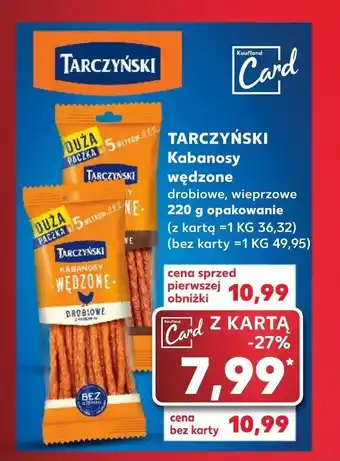 Kaufland TARCZYŃSKI Kabanosy wędzone 220g oferta