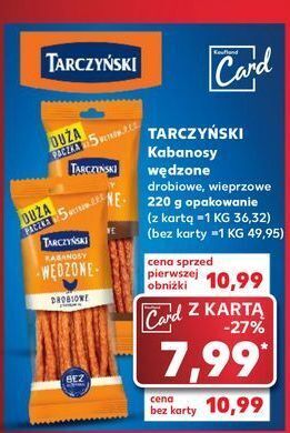 Kaufland Kabanosy wędzone drobiowe tarczyński oferta