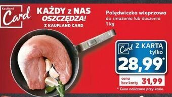 Kaufland Polędwiczka wieprzowa oferta