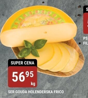 bi1 SER GOUDA HOLENDERSKA FRICO 1 kg oferta