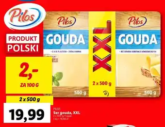 Lidl PILOS Ser gouda, XXL 2 x 500 g / opak. oferta