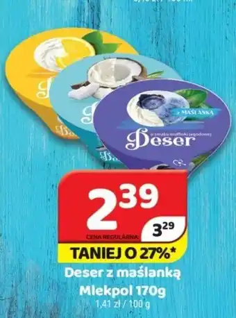 Delfin Mlekpol Deser z maślanką 170g oferta