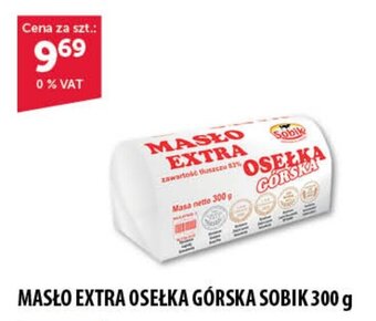 Eurocash MASŁO EXTRA OSEŁKA GÓRSKA SOBIK 300 g oferta