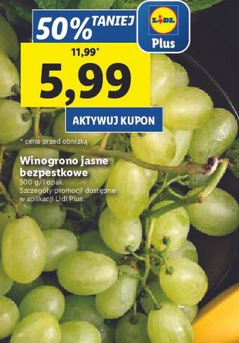 Lidl Winogrona jasne bezpestkowe oferta