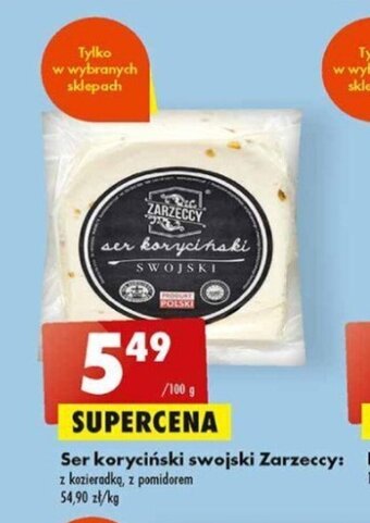 Biedronka Zarzeccy Ser koryciński swojski 100g oferta