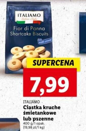 Lidl ITALIAMO Ciastka kruche śmietankowe lub pszenne 400 g oferta
