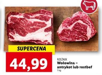 Lidl Wołowina - antrykot lub rostbef 1 kg oferta