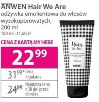 Hebe ANWEN Hair We Are odżywka emolientowa do włosów wysokoporowatych, 200 ml oferta