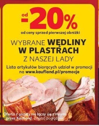 Kaufland WYBRANE WĘDLINY W Plastrach z naszej lady oferta