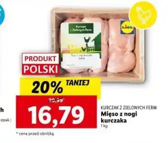 Lidl KURCZAK Z ZIELONYCH FERM Mięso z nogi kurczaka 1kg oferta