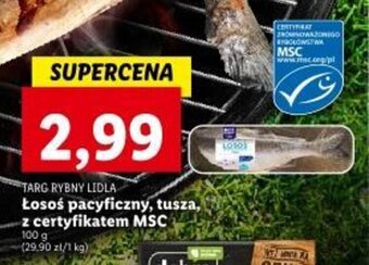 Lidl TARG RYBNY LIDLA Łosoś pacyficzny, tusza, z certyfikatem MSC 100g oferta