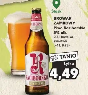 Kaufland Piwo raciborskie klasyczne oferta