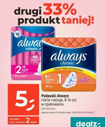 Dealz Podpaski super always classic oferta