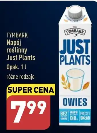 ALDI TYMBARK Napój roślinny Just Plants 1l oferta