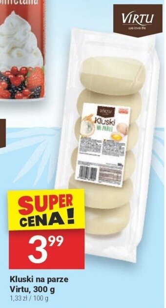 Twój Market Kluski na parze Virtu, 300 g oferta