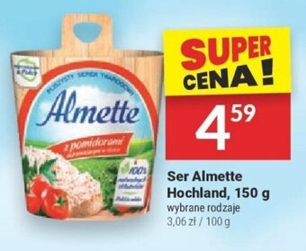 Twój Market Ser Almette Hochland, 150 g oferta