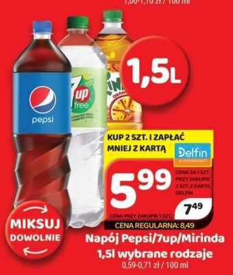 Delfin Napój Pepsi/7up/Mirinda 1,5 l oferta
