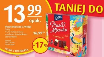 Delikatesy Centrum Ptasie mleczko e. wedel oferta