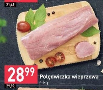 Stokrotka Polędwiczka wieprzowa 1 kg oferta