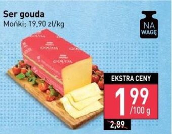 Stokrotka Ser gouda Mońki; 100g oferta