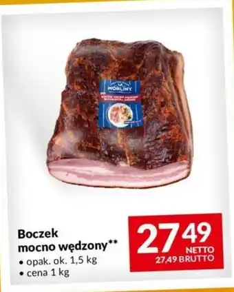 Makro Boczek mocno wędzony** • opak. ok. 1,5 kg • cena 1 kg oferta