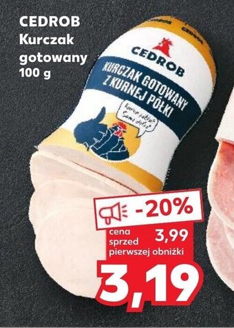 Kaufland CEDROB KURCZAK GOTOWANY 100g oferta