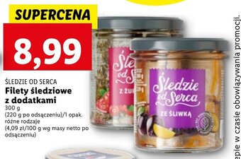 Lidl ŚLEDZIE OD SERCA Filety śledziowe z dodatkami 300 g oferta