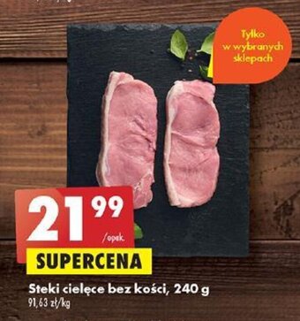 Biedronka Steki cielęce bez kości, 240 g oferta