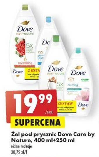 Biedronka Żel pod prysznic Dove Care by Nature, 400 ml+250 ml oferta