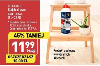 ALDI DECO CRAFT Klej do drewna 500 ml oferta