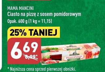 ALDI MAMA MANCINI Ciasto na pizzę z sosem pomidorowym 600 g oferta