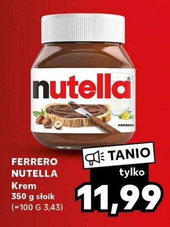 Kaufland FERRERO NUTELLA Krem 350 g oferta